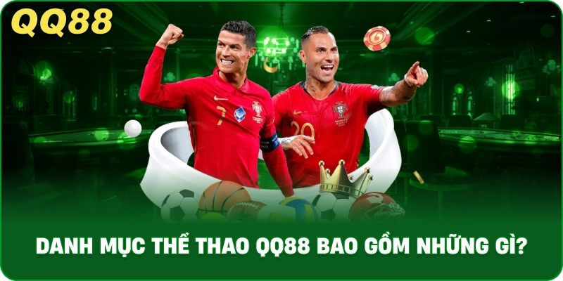 danh_muc_the_thao_qq88_bao_gom_nhung_gi__1x